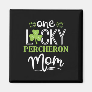 One Lucky Percheron Horse Mama Irish Horseback Rid Magnet
