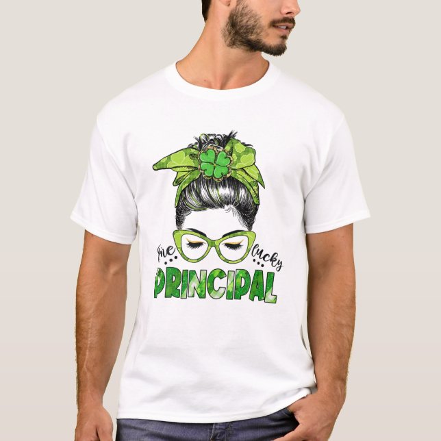 One Lucky Principal Messy Bun St Patrick's Day T-Shirt (Vorderseite)