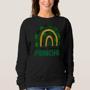 One Lucky Principal Rainbow St Patricks Day Shamro Sweatshirt
