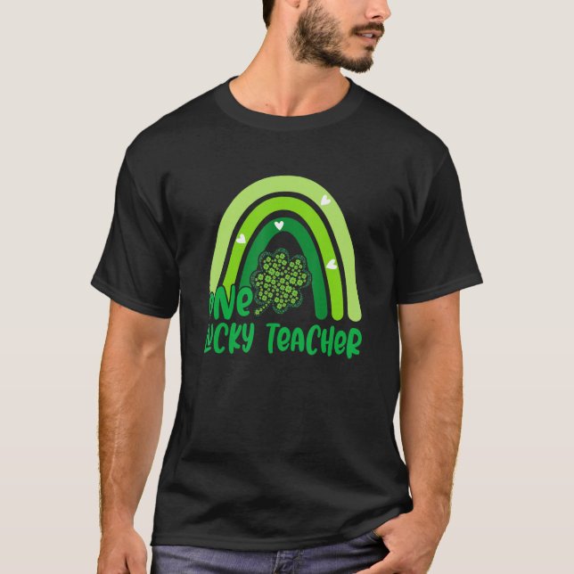 One Lucky Rainbow Teacher Funny St Patricku2019s D T-Shirt (Vorderseite)