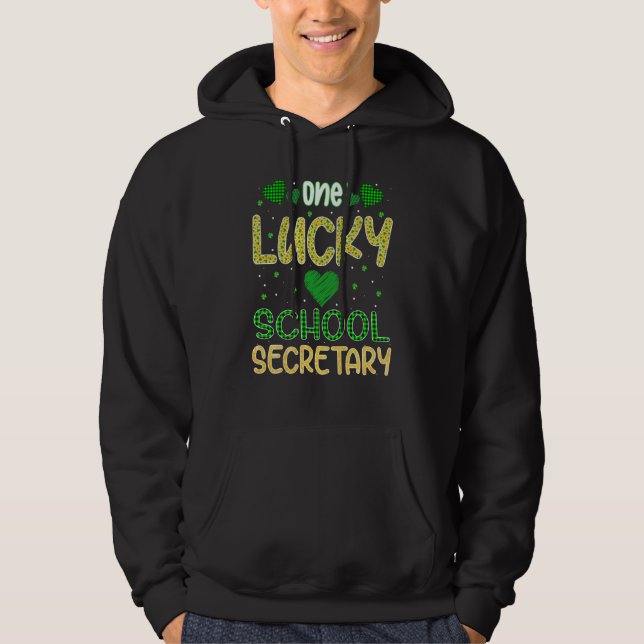 One Lucky School Secretary Saint Patricku2019s Day Hoodie (Vorderseite)