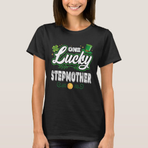 One Lucky Stepmutter St Patrick s Day Irish Matchi T-Shirt