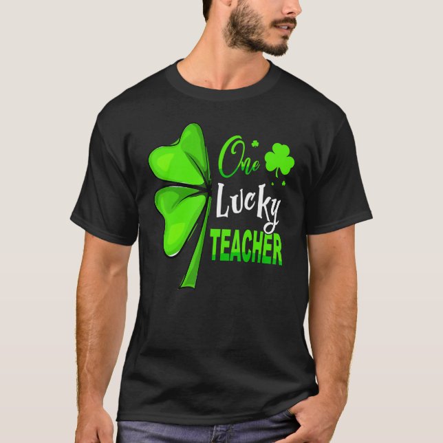 One Lucky Teacher Clover Irish Kleeblatt St Patric T-Shirt (Vorderseite)