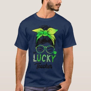 One Lucky Teacher Gefärbte Krawatte Messy Bun Hair T-Shirt