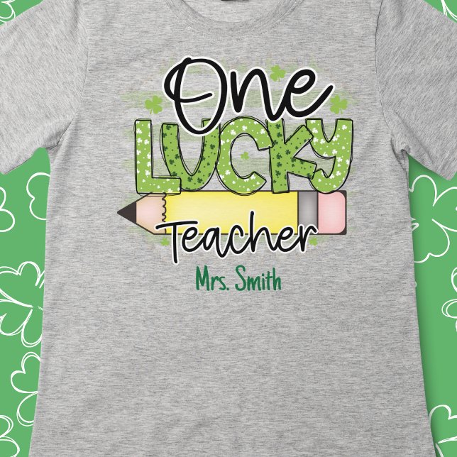 "One Lucky Teacher" Personalisiertes T-Shirt ✏️ (Von Creator hochgeladen)
