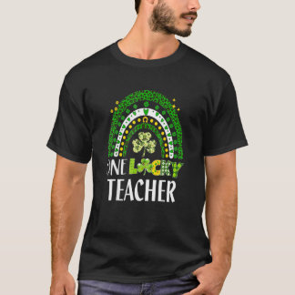 One Lucky Teacher Rainbow St Patricku2019s Day 3 T-Shirt