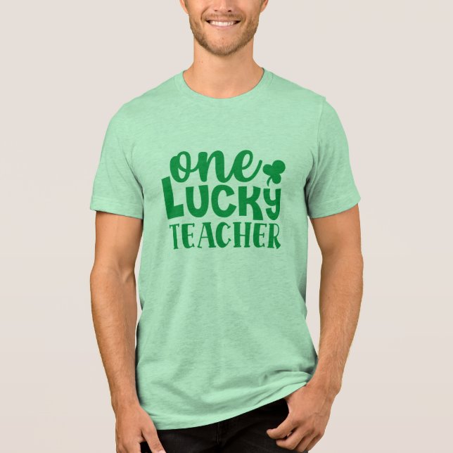 One Lucky Teacher St. Patrick's Day Tri-Blend Shirt (Vorderseite)