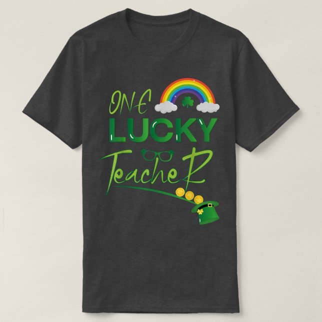 One Lucky Teacher St  T-Shirt (Design vorne)
