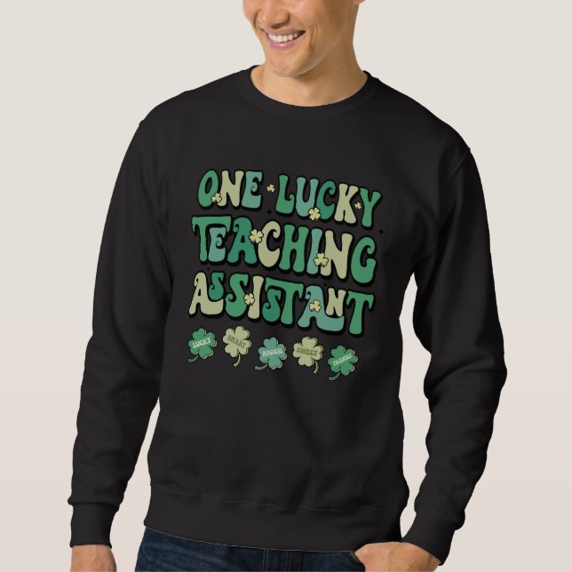 One Lucky Teaching Assistant Groovy Retro St Patri Sweatshirt (Vorderseite)