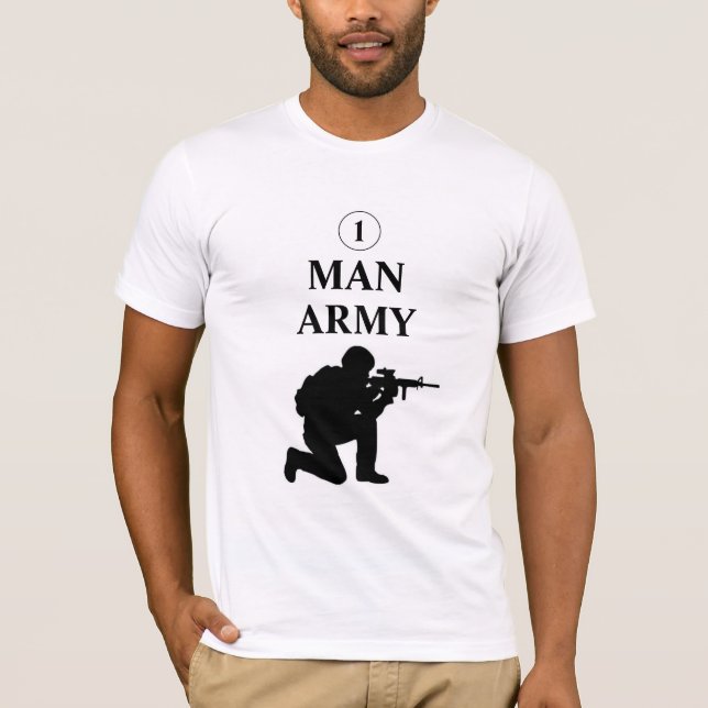 One Man Army T Shirt (Vorderseite)