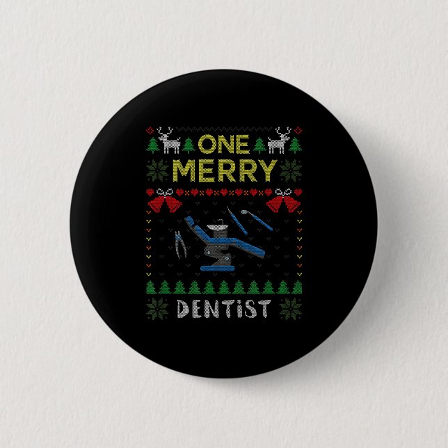 One Merry Dentist Dental Doctor Ugly Christmas Swe Button (Vorderseite)