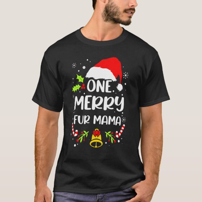 One Merry Fur Mama T-Shirt (Vorderseite)