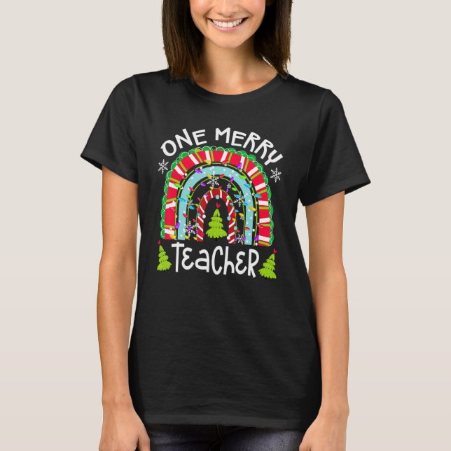 One Merry Teacher  Teacher Rainbow Christmas Tree  T-Shirt (Vorderseite)