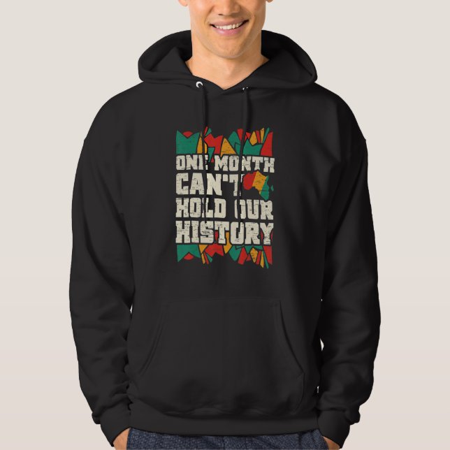 One Month Can't Hold Our History African Black His Hoodie (Vorderseite)