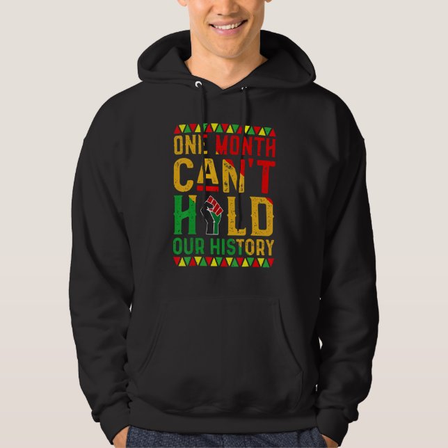 One Month Can't Hold Our History African Black His Hoodie (Vorderseite)