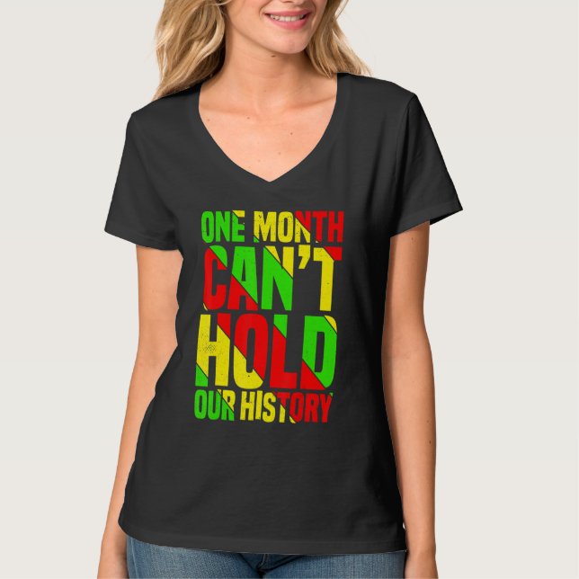 One Month Can't Hold Our History African Teacher B T-Shirt (Vorderseite)