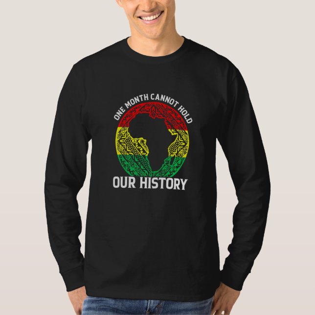 One Month Cant Hold Our History Pan African Black  T-Shirt (Vorderseite)