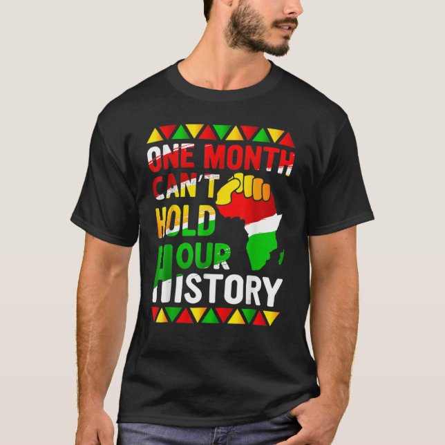 One Month Cant Hold Our History Pan African Black  T-Shirt (Vorderseite)