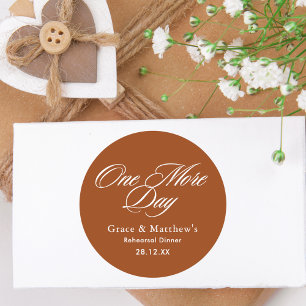 One More Day Probeabend-Geschenk aus Terrakotta Runder Aufkleber