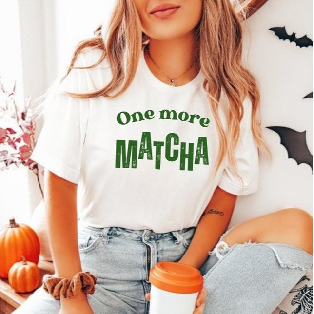 One More Matcha" T - Shirt - Ästhetische Matcha Lo (Von Creator hochgeladen)