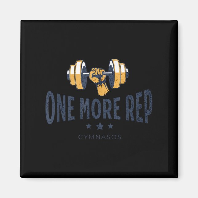 One More Rep - Funny Gym Sayings And Motivational  Magnet (Vorne)
