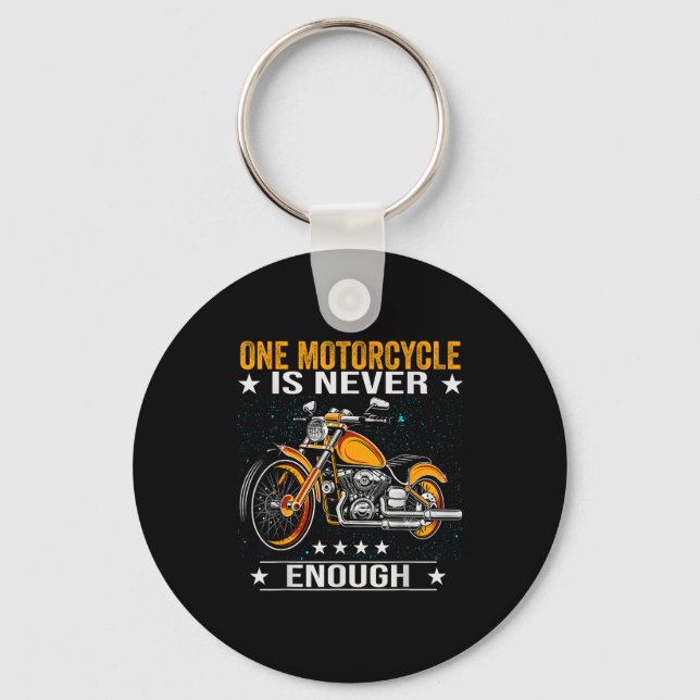 One Motorcycle Is Never Enough - Funny Biker Quote Schlüsselanhänger (Vorderseite)