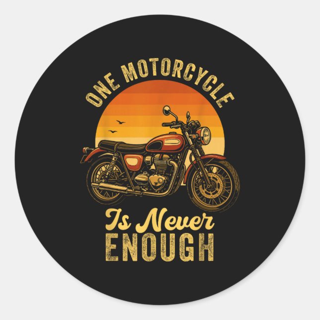 One Motorcycle Is Never Enough Retro Funny Biker  Runder Aufkleber (Vorderseite)