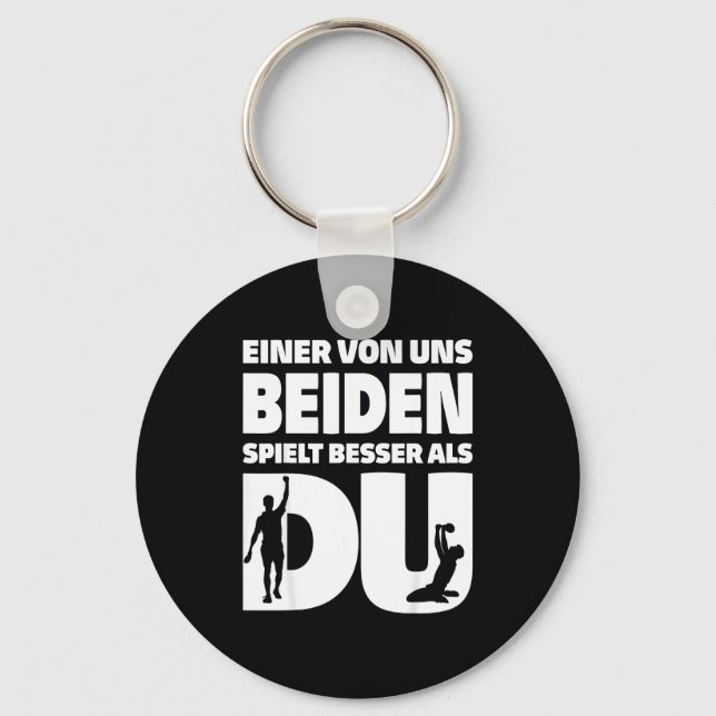 One Of Us Both Plays Better Than You Table Tennis  Schlüsselanhänger (Vorderseite)