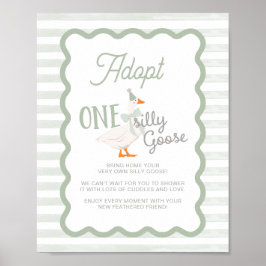 One Silly Goose Adoption Sign Poster