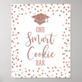 One Smart Cookie Bar Abschluss Signieren Rose Gold Poster