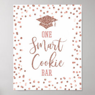 One Smart Cookie Bar Abschluss Signieren Rose Gold Poster