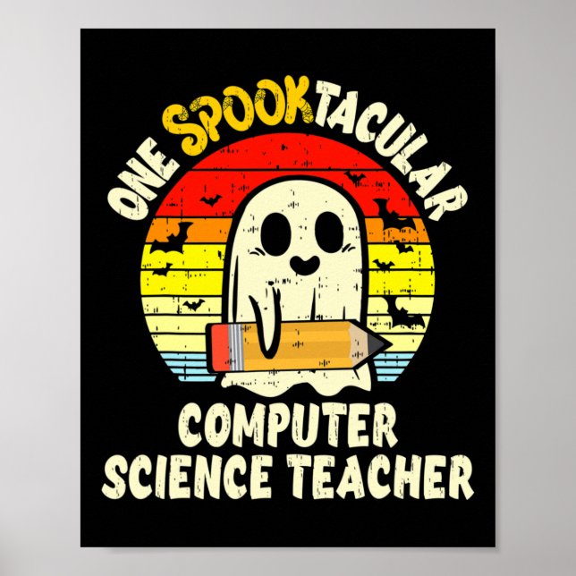 One Spooktacular Computer Science Teacher Hallowee Poster (Vorne)