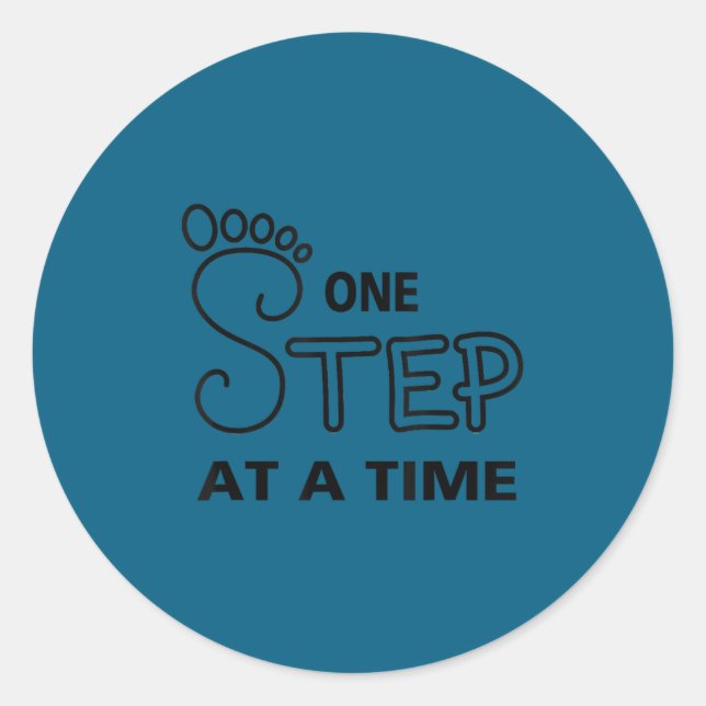 One Step At A Time Progress Motivational Rehab  Runder Aufkleber (Vorderseite)