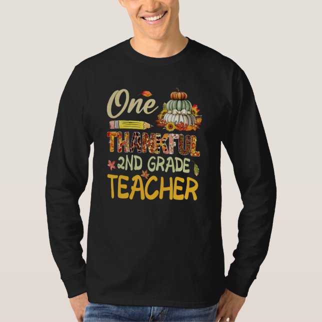 One Thankful 2nd Grade Teacher Pumpkin Fall Thanks T-Shirt (Vorderseite)