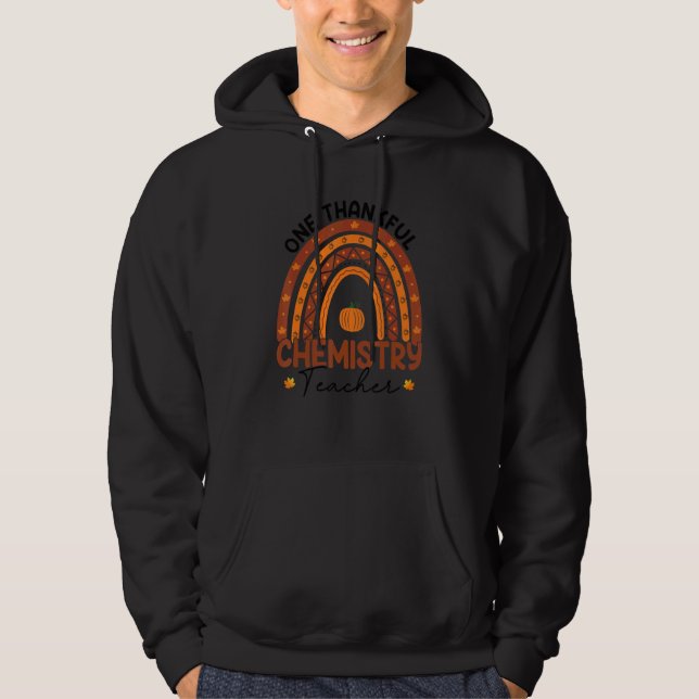 One Thankful Chemistry Teacher Rainbow Thanksgivin Hoodie (Vorderseite)