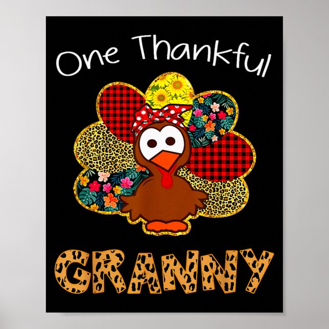 One Thankful Granny Shirt Funny Cute Turkey Thanks Poster (Vorne)