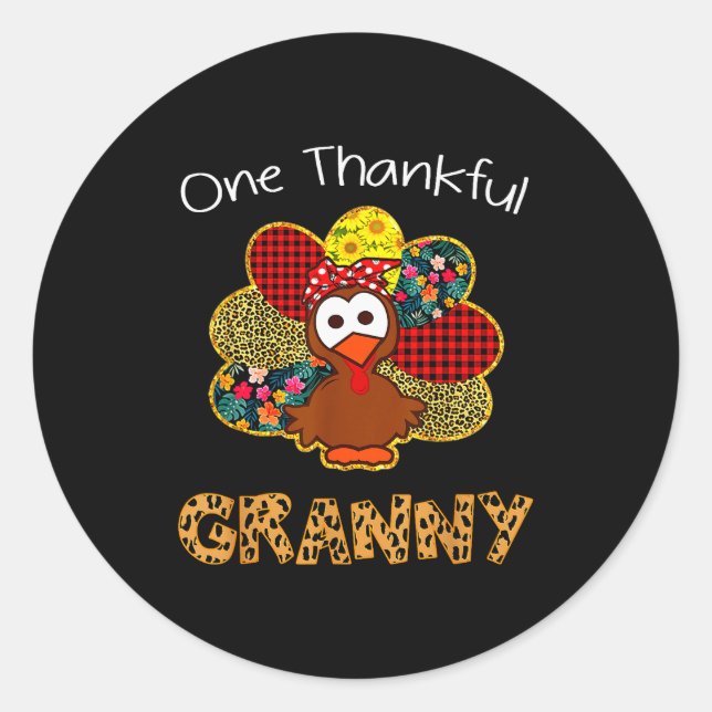 One Thankful Granny Shirt Funny Cute Turkey Thanks Runder Aufkleber (Vorderseite)