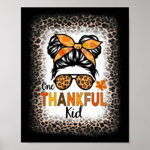 One Thankful Kid Erntedank Messy Bun Leopard Bl Poster