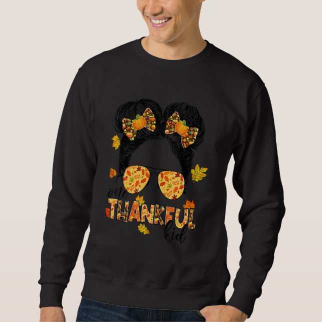 One Thankful Kid Messy Bun  Fall Autumn Thanksgivi Sweatshirt (Vorderseite)