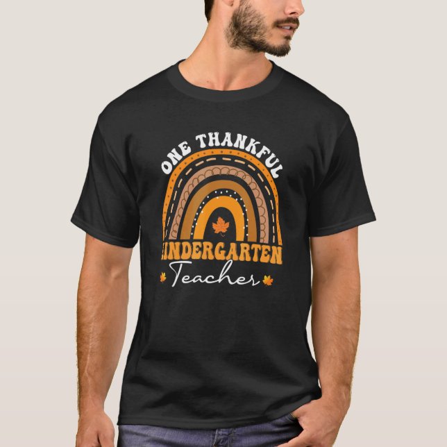 One Thankful Kindergarten Teacher Rainbow Thanksgi T-Shirt (Vorderseite)