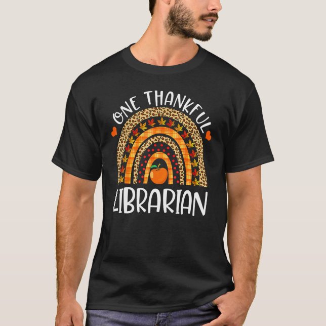 One Thankful Librarian Rainbow Librarian Thanksgiv T-Shirt (Vorderseite)