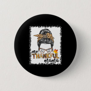 One Thankful Mama Fall Messy Bun Erntedank Wom Button