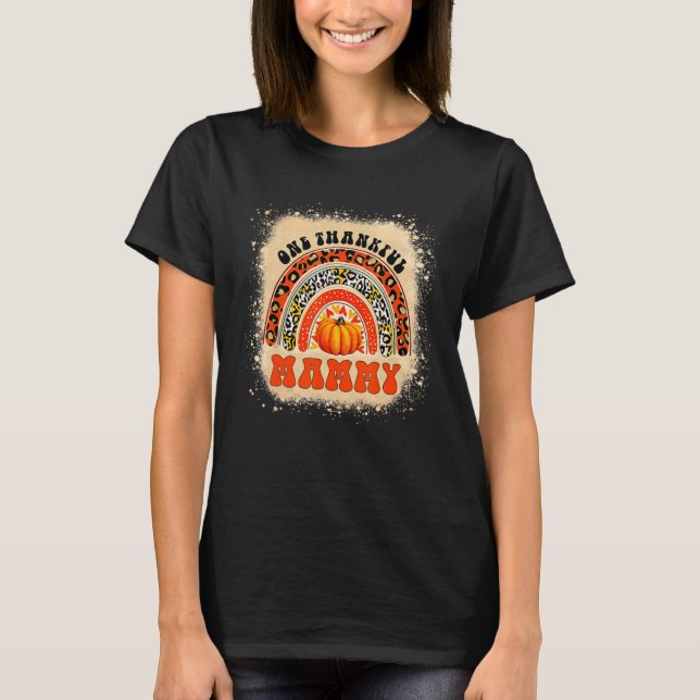One Thankful Mammy Rainbow Leopard Fall Groovy Tha T-Shirt (Vorderseite)