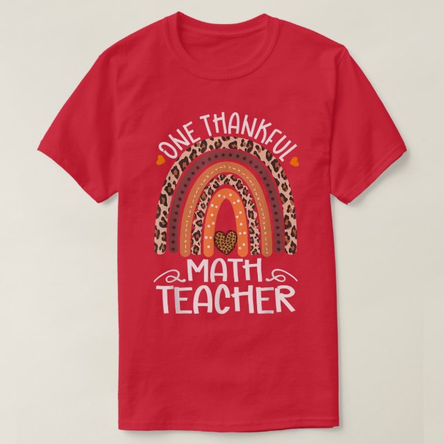 One Thankful Math Teacher Leopard Rainbow Thanksgi T-Shirt (Design vorne)