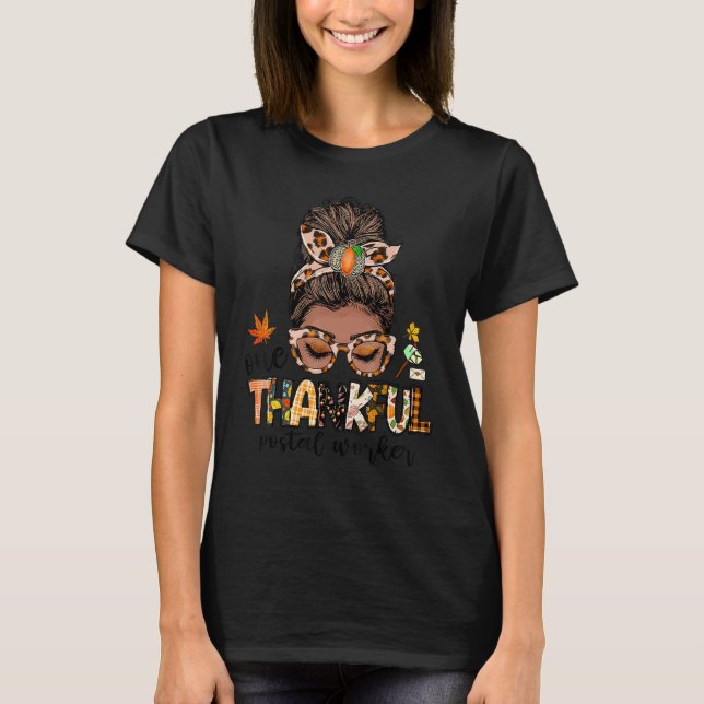 One Thankful Postal Worker Messy Bun Fall  Thanksg T-Shirt (Vorderseite)
