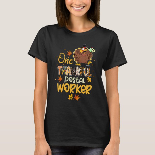 One Thankful Postal Worker Turkey Pilgrim Hat Than T-Shirt (Vorderseite)