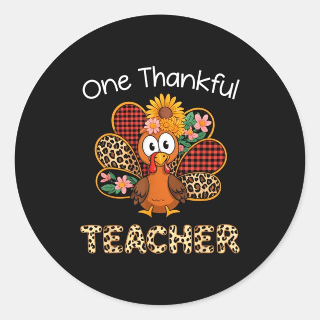 One Thankful Teacher Funny Cute Turkey Thanksgivin Runder Aufkleber (Vorderseite)