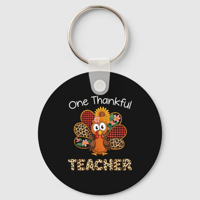 One Thankful Teacher Funny Cute Turkey Thanksgivin Schlüsselanhänger (Vorderseite)