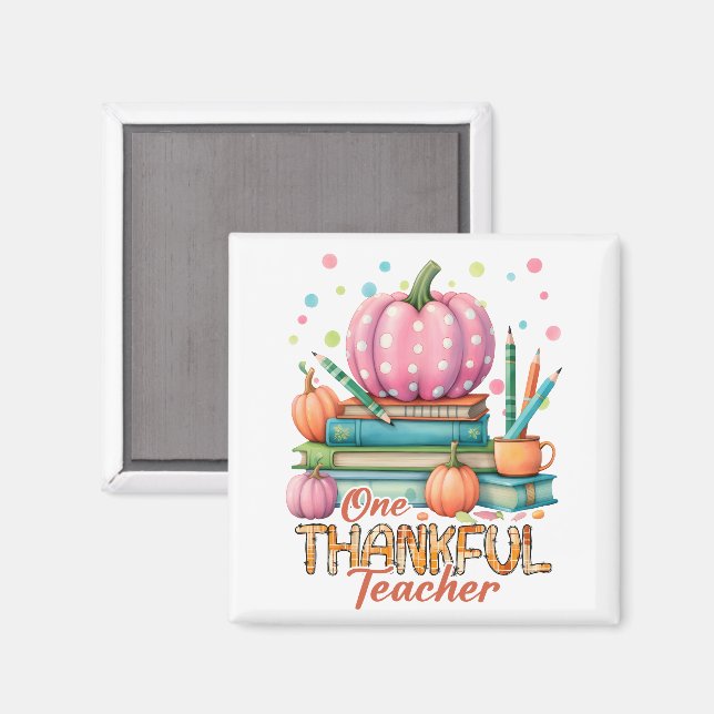 One Thankful Teacher  Magnet (Vorderseite/Rückseite)