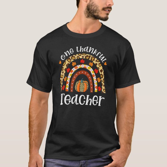 One Thankful Teacher Rainbow Fall Autumn Thanksgiv T-Shirt (Vorderseite)